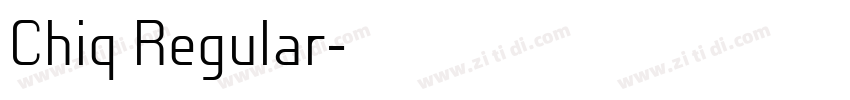 Chiq Regular字体转换